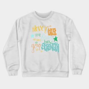 Strength Crewneck Sweatshirt